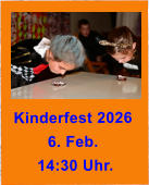 Kinderfest 2026 6. Feb.  14:30 Uhr.